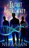 The Elitist Supremacy (The Elite and the Rogues, #1) (eBook, ePUB)
