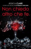 Non chiedo altro che te (eBook, ePUB)