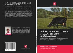 DINÂMICA RUMINAL LIPÍDICA EM VACAS LEITEIRAS ESPECIALIZADAS - Rojo Bedoya, Juan Manuel; Rosero Noguera, Ricardo