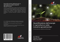 Quantificazione dell'energia in agricoltura e nelle industrie agroalimentari - Mohod, Atul;Chavan, Poonam;Patil, Mayuresh