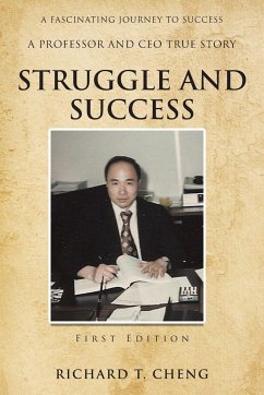 Struggle and Success - Cheng, Richard T.