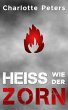 Heiß wie der Zorn (eBook, ePUB) - Bild 1