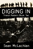 Digging In (Trench Raiders, #2) (eBook, ePUB)