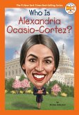 Who Is Alexandria Ocasio-Cortez? (eBook, ePUB)