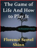 The Game of Life And How to Play It (eBook, ePUB)