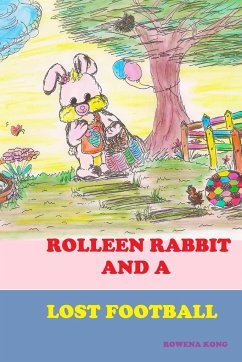 Rolleen Rabbit and a Lost Football - Kong, Rowena