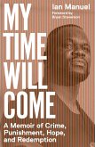 My Time Will Come (eBook, ePUB)