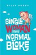 Single Woman Seeks Normal Bloke (eBook,... - Bild 1