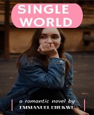 SINGLE WORLD (eBook, ePUB)