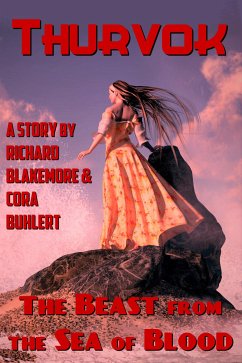 The Beast from the Sea of Blood (eBook, ePUB) - Blakemore, Richard; Buhlert, Cora