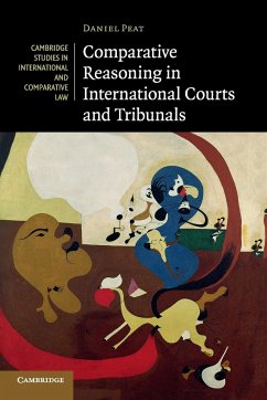 Comparative Reasoning in International Courts and Tribunals - Peat, Daniel