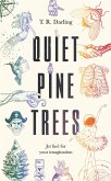 Quiet Pine Trees (eBook, ePUB)