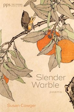Slender Warble - Cowger, Susan