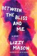 Between the Bliss and Me (eBook, ePUB) - Bild 1