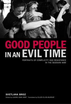 Good People in an Evil Time (eBook, ePUB) - Broz, Svetlana