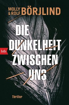 Die Dunkelheit zwischen uns (eBook, ePUB) - Börjlind, Molly; Börjlind, Rolf