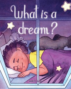 What is a Dream? - Allen, Shanita