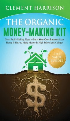 The Organic Money Making Kit 2-in-1 Value Bundle - Harrison, Clement