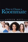 How to Choose a Roommate