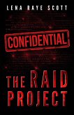 The Raid Project: A Time Travel Thriller (The REM Machine Series, #3) (eBook, ePUB)