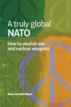 A truly global NATO (eBook, ePUB) - Beyer, Anna