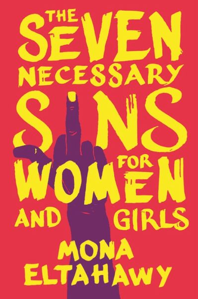 The Seven Necessary Sins for Women and Girls (eBook, ePUB)