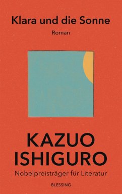 Klara und die Sonne (eBook, ePUB) - Ishiguro, Kazuo