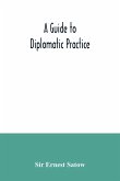 A guide to diplomatic practice
