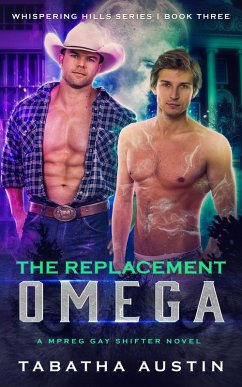 The Replacement Omega (Whispering Hills, #3) (eBook, ePUB) - Austin, Tabatha