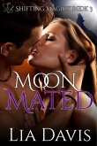 Moon Mated (Shifting Magick Trilogy, #3) (eBook, ePUB)
