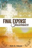 Final Expense Insurance (Personal Finance, #2) (eBook, ePUB)