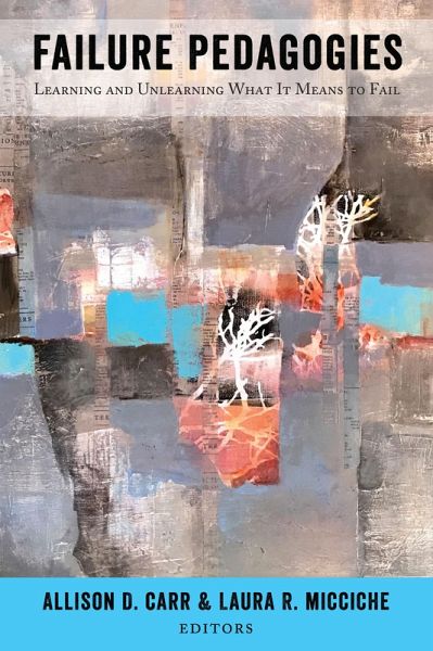 Failure Pedagogies (eBook, ePUB)