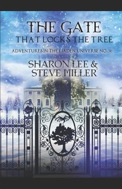 The Gate that Locks the Tree: A Minor Melant'i Play for Snow Season - Miller, Steve; Lee, Sharon
