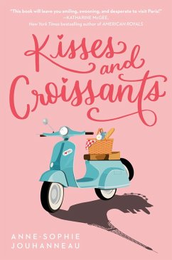 Kisses and Croissants (eBook, ePUB) - Jouhanneau, Anne-Sophie