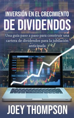 Inversión en el crecimiento de dividendos - Thompson, Joey