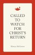 Called to Watch for Christ's Return - Bild 1