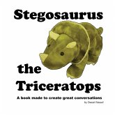 Stegosaurus the Triceratops (eBook, ePUB)