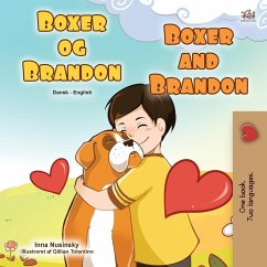 Boxer and Brandon (Danish English Bilingual Book for Children) - Books, Kidkiddos; Nusinsky, Inna