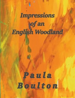 Impressions of an English Woodland - Boulton, Paula