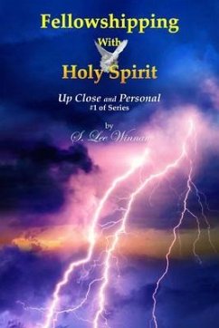 Fellowshipping with Holy Spirit (eBook, ePUB) - Winnan, S. Lee
