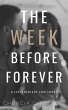 The Week Before Forever... - Bild 1