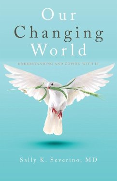 Our Changing World - Severino M. D., Sally K.