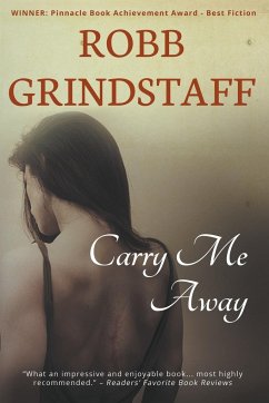 Carry Me Away - Grindstaff, Robb