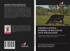 DINAMICA LIPIDICA RUMINALE IN MUCCHE DA LATTE SPECIALIZZATE - Rojo Bedoya, Juan Manuel;Rosero Noguera, Ricardo