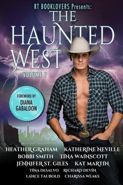 Rt Booklovers: The Haunted West, Vol. 1 - Weaks, Charissa; Neville, Katherine; Smith, Bobbi