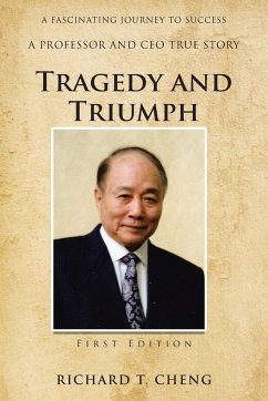 Tragedy and Triumph - Cheng, Richard T.