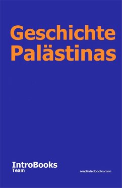 Geschichte Palästinas (eBook, ePUB) - Team, IntroBooks