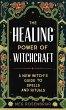 The Healing Power of Witchcraft (eBook,... - Bild 1