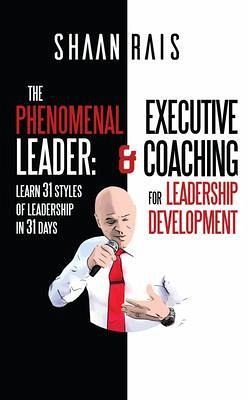 The Phenomenal Leader (eBook, ePUB) The Phenomenal Leader (eBook, ePUB)