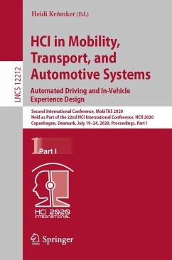 HCI in Mobility, Transport, and Automotive Systems. Automated Driving and In-Vehicle Experience Design (eBook, PDF)